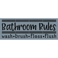 Bathroom Rules Stencil