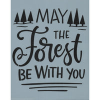 May the Forest Be With You Stencil