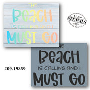 The Beach is Calling and I Must Go Stencil