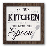 In This Kitchen We Lick the Spoon Stencil