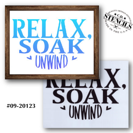Relax Soak Unwind Stencil