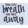 Your First Breath Stencil