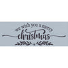 We Wish You a Merry Christmas Narrow Stencil