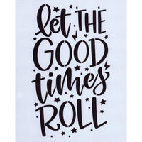 Let the Good Times Roll Stencil