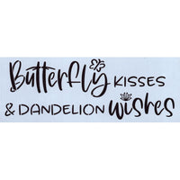 Butterfly Kisses Dandelion Wishes Stencil
