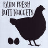 Farm Fresh Butt Nuggets Stencil